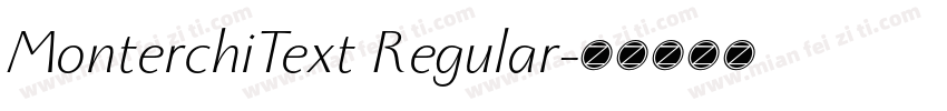 MonterchiText Regular字体转换